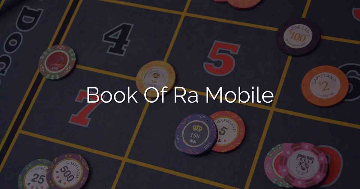 Book Of Ra Mobile