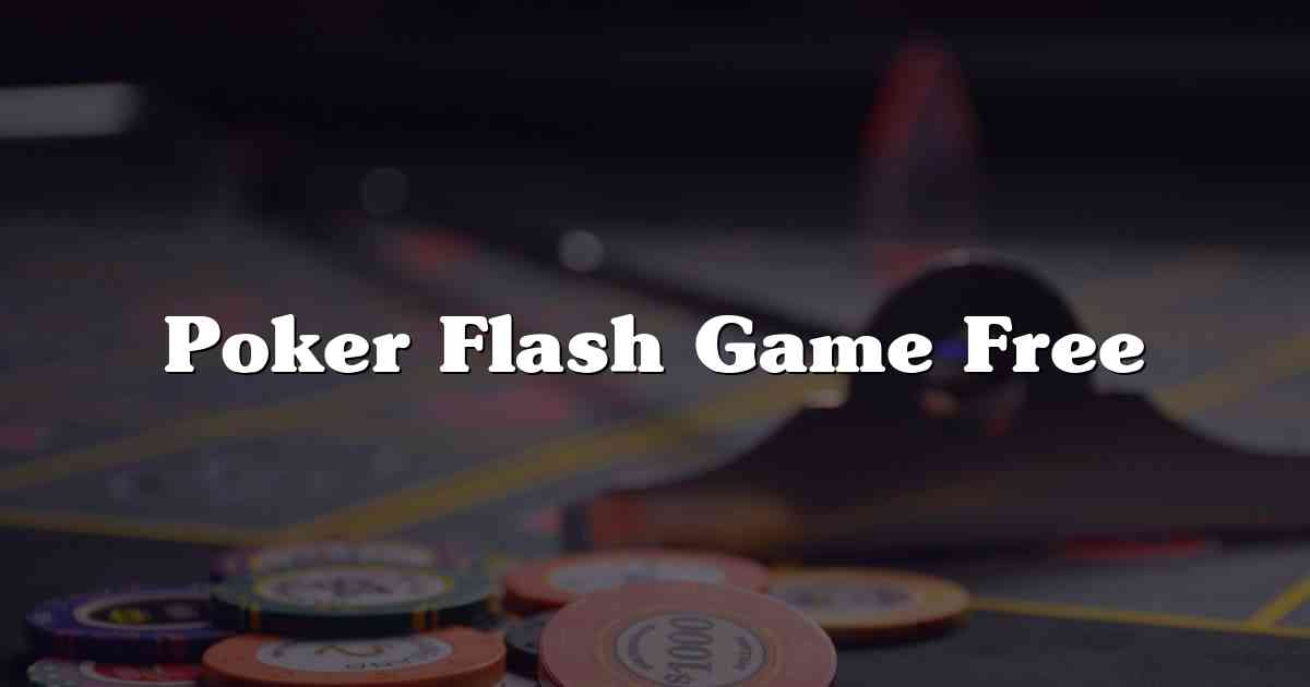 Poker Flash Game Free